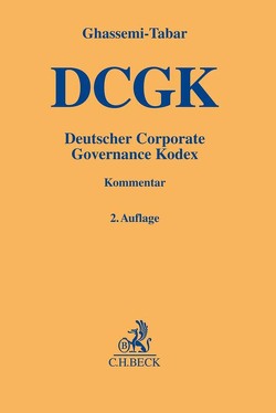 Deutscher Corporate Governance Kodex von Buddemeier,  Tobias, Büsch,  Dirk, Fleischmann,  Dermot, Ghassemi-Tabar,  Nima, Kießling,  Arne, Link,  Simon Patrick, Meyer,  Daniel, Schäfer,  Hendrik, Schmeing,  Thomas, Schmidt,  Matthias, Simons,  Cornelius