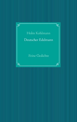 Deutscher Edelmann von Kohlmann,  Holm