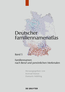 Deutscher Familiennamenatlas / Familiennamen nach Beruf und persönlichen Merkmalen von Fahlbusch,  Fabian, Peschke,  Simone