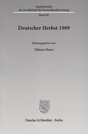 Deutscher Herbst 1989. von Mayer,  Tilman