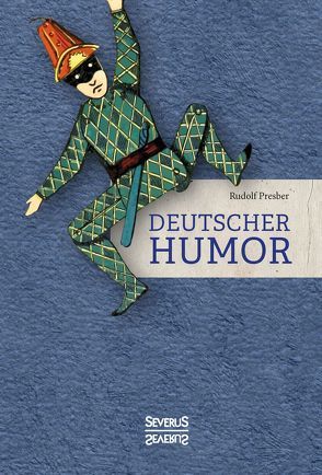 Deutscher Humor von Presber,  Rudolf