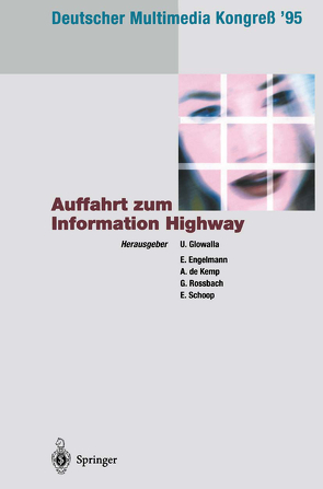 Deutscher Multimedia Kongreß ’95 von Engelmann,  Erhard, Glowalla,  Ulrich, Kemp,  Arnoud de, Rossbach,  Gerhard, Schoop,  Eric