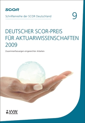 Deutscher SCOR-Preis für Aktuarwissenschaften 2009 von Zietsch,  Dietmar