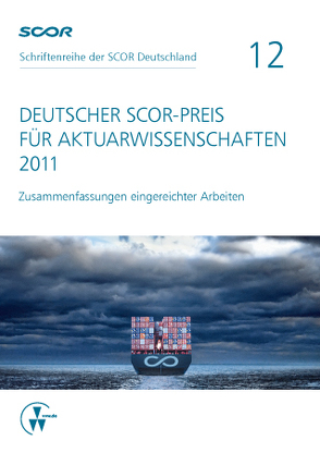 Deutscher SCOR-Preis für Aktuarwissenschaften 2011 von Zietsch,  Dietmar