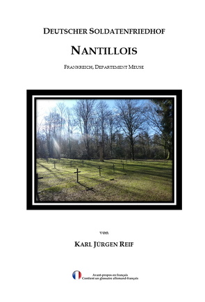 Deutscher Soldatenfriedhof Nantillois von Reif,  Karl Jürgen