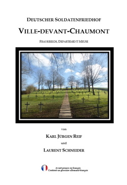 Deutscher Soldatenfriedhof Ville-devant-Chaumont von Reif,  Karl Jürgen