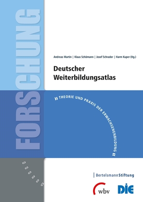 Deutscher Weiterbildungsatlas von Kuper,  Harm, Martin,  Andreas, Schömann,  Klaus, Schrader,  Josef