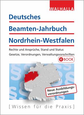 Deutsches Beamten-Jahrbuch Nordrhein-Westfalen Jahresband 2018 von Walhalla Fachredaktion