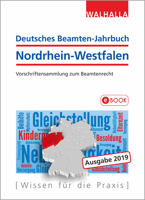 Deutsches Beamten-Jahrbuch Nordrhein-Westfalen Jahresband 2019 von Walhalla Fachredaktion