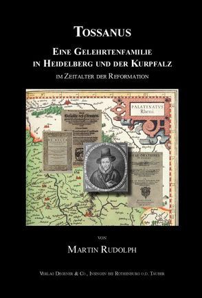 Deutsches Familienarchiv. Ein genealogisches Sammelwerk / Die Familie Tossanus. von Rudolph,  Martin