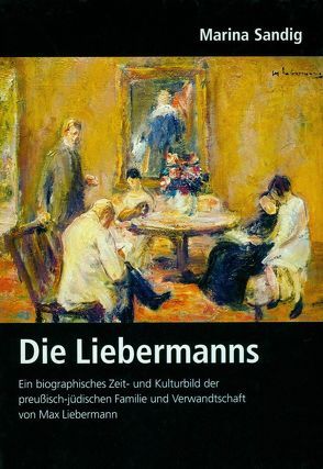 Deutsches Familienarchiv. Ein genealogisches Sammelwerk / Die Liebermanns von Friederichs,  Heinz F, Gessner,  Gerhard, Sandig,  Marina