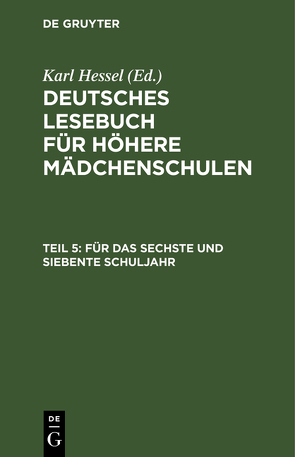 Deutsches Lesebuch für höhere Mädchenschulen / Für das sechste und siebente Schuljahr von Ufer,  Christian