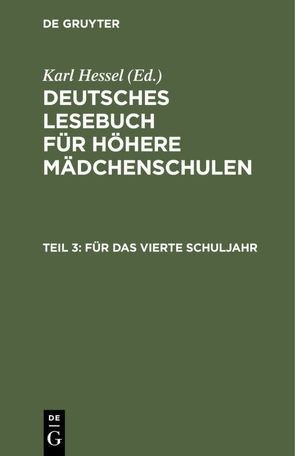 Deutsches Lesebuch für höhere Mädchenschulen / Für das vierte Schuljahr von Ufer,  Christian