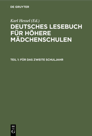 Deutsches Lesebuch für höhere Mädchenschulen / Für das zweite Schuljahr von Ufer,  Christian