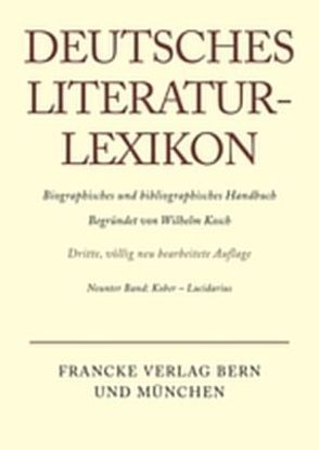 Deutsches Literatur-Lexikon / Kober – Lucidarius von Achnitz,  Wolfgang, Hagestedt,  Lutz, Kosch,  Wilhelm, Müller,  Mario, Ort,  Claus-Michael, Sdzuj,  Reimund B.