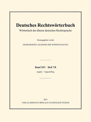 Deutsches Rechtswörterbuch von Heidelberger Akademie der Wissenschaften