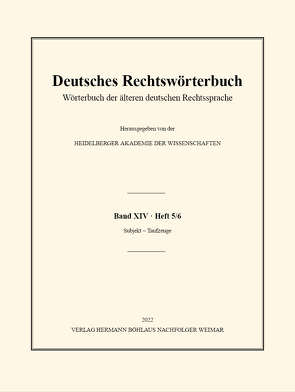 Deutsches Rechtswörterbuch von Heidelberger Akademie der Wissenschaften