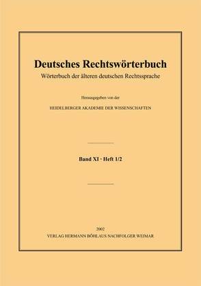 Deutsches Rechtswörterbuch von Kimmel,  Christina, Kronauer,  Ulrich, Lemberg,  Ingrid, Lill,  Eva-Maria, Petzold,  Sybille, Rühl,  Ulrike, Speer,  Heino