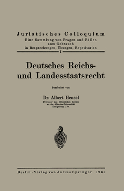 Deutsches Reichs- und Landesstaatsrecht von Hensel,  Albert