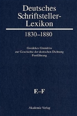 Deutsches Schriftsteller-Lexikon 1830–1880 / E–F von Jacob,  Herbert