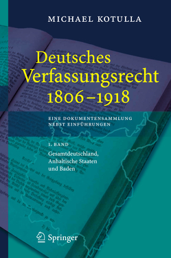 Deutsches Verfassungsrecht 1806 – 1918 von Kotulla,  Michael