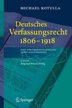 Deutsches Verfassungsrecht 1806 – 1918 von Kotulla,  Michael