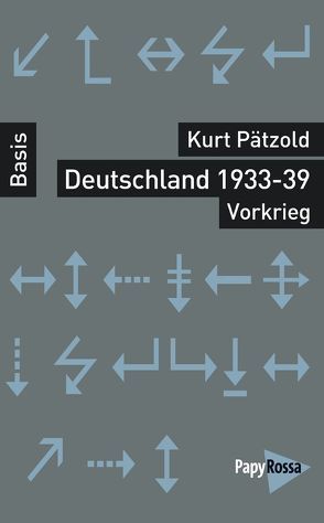 Deutschland 1933-39 – Vorkrieg von Pätzold,  Kurt