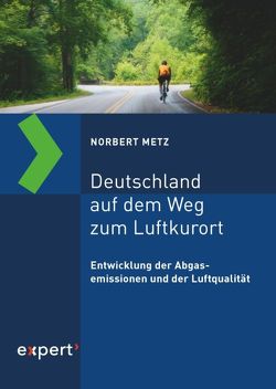 Deutschland auf dem Weg zum Luftkurort von Metz,  Norbert