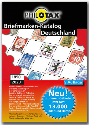 Deutschland Briefmarkenkatalog 1849 – 2020 9. Auflage von PHILOTAX GmbH