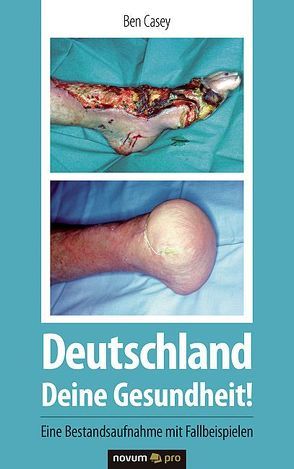 Deutschland – Deine Gesundheit! von Casey,  Ben