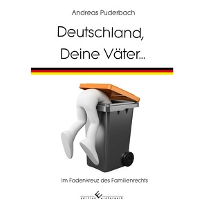 Deutschland, Deine Väter… von Puderbach,  Andreas