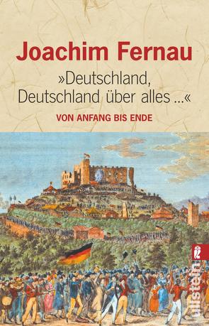 Deutschland, Deutschland über alles… von Fernau,  Joachim