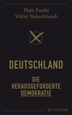 Deutschland – Die herausgeforderte Demokratie von Funke,  Hans Joachim, Nakschbandi,  Walid