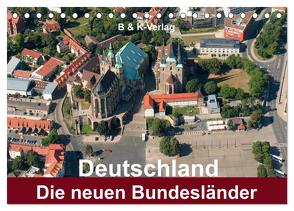 Deutschland – Die neuen Bundesländer (Tischkalender 2024 DIN A5 quer), CALVENDO Monatskalender von & Kalenderverlag Monika Müller,  Bild-