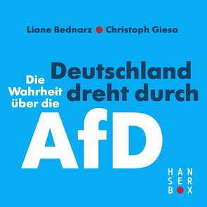 Deutschland dreht durch von Bednarz,  Liane, Giesa,  Christoph