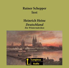 Deutschland, ein Wintermärchen von Heine,  Heinrich, Schepper,  Rainer