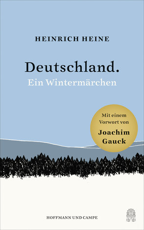 Deutschland. Ein Wintermärchen von Gauck,  Joachim, Heine,  Heinrich, von Pilgrim,  Olivia