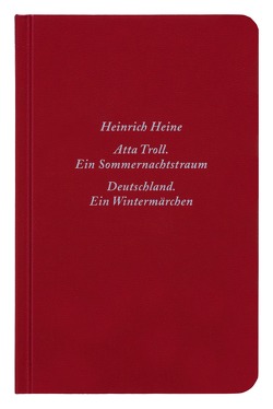 Deutschland. Ein Wintermärchen Atta Troll. Ein Sommernachtstraum von Heine,  Heinrich