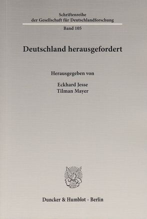 Deutschland herausgefordert. von Jesse,  Eckhard, Mayer,  Tilman