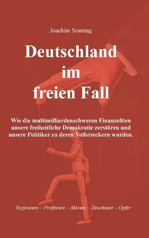 Deutschland im freien Fall von Sonntag,  Joachim