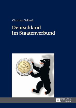 Deutschland im Staatenverbund von Gellinek,  Christian