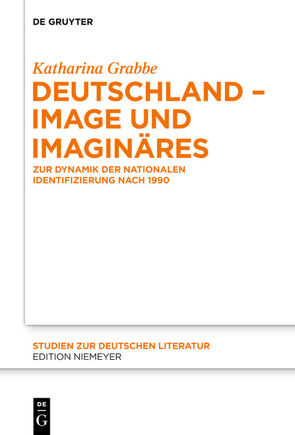 Deutschland – Image und Imaginäres von Grabbe,  Katharina