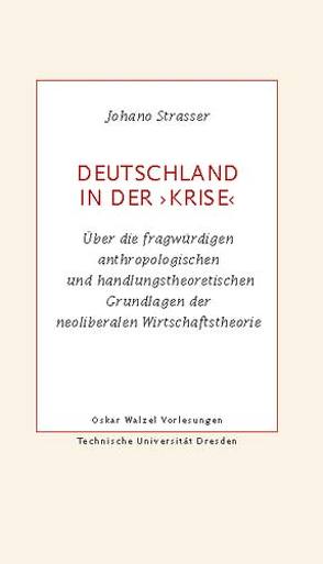 Deutschland in der ›Krise‹ von Strasser,  Johano