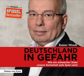 Deutschland in Gefahr von Wendt,  Rainer