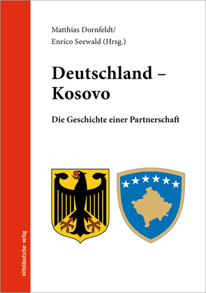 Deutschland – Kosovo von Dornfeldt,  Matthias, Seewald,  Enrico