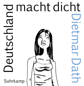 Deutschland macht dicht von Dath,  Dietmar, PIWI