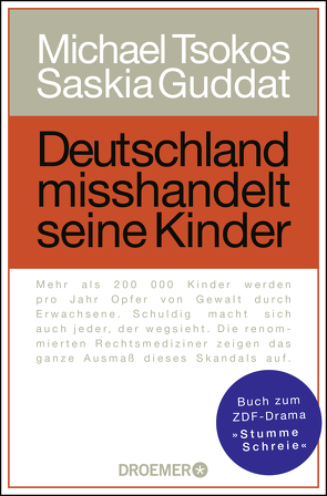 Deutschland misshandelt seine Kinder von Guddat,  Saskia, Tsokos,  Michael