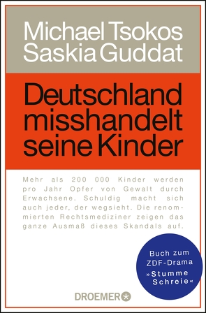 Deutschland misshandelt seine Kinder von Guddat,  Saskia, Tsokos,  Prof. Dr. Michael