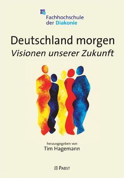 Deutschland morgen von Hagemann,  Tim