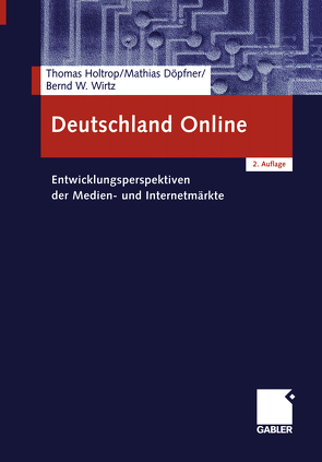 Deutschland Online von Döpfner,  Mathias, Holtrop,  Thomas, Wirtz,  Bernd W.